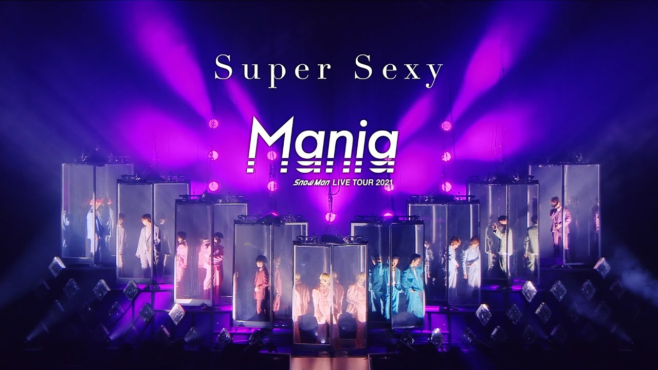 Snow Man ライブDVD&Blu-ray『Snow Man LIVE TOUR 2021 Mania』収録