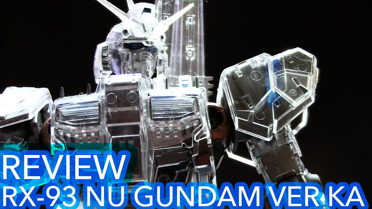 MG 1/100 RX-93 Nu Gundam Ver. Ka Mechanical Clear Version Review