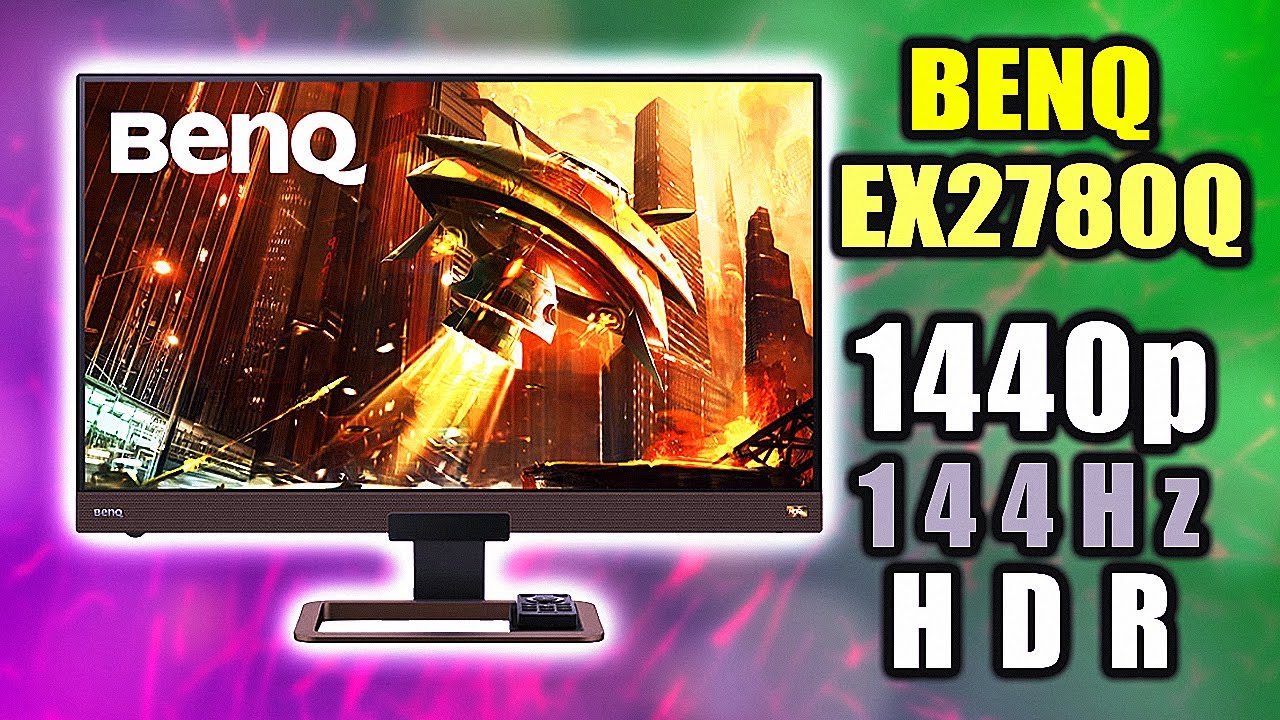 BenQ EX2780Q Review, The Best 1440p 144Hz HDR Gaming Monitor