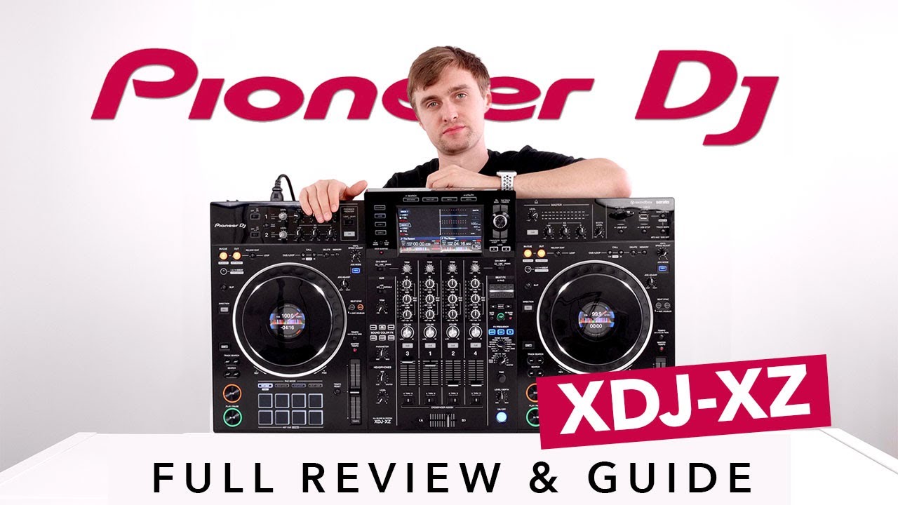 The Pioneer DJ XDJ-XZ - Full Review and Guide - YouTube