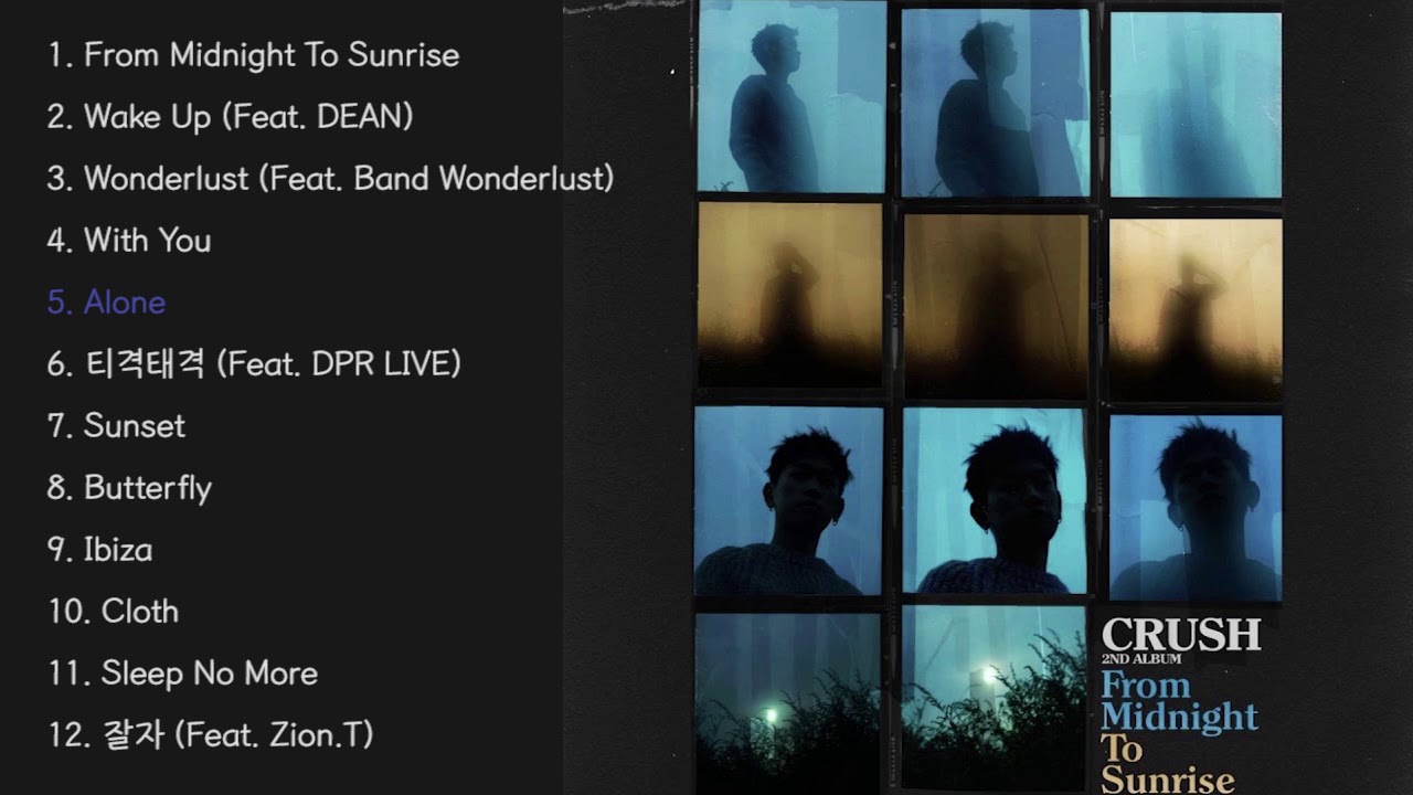 FULL ALBUM] 크러쉬 (Crush) - From Midnight To Sunrise 앨범 전곡