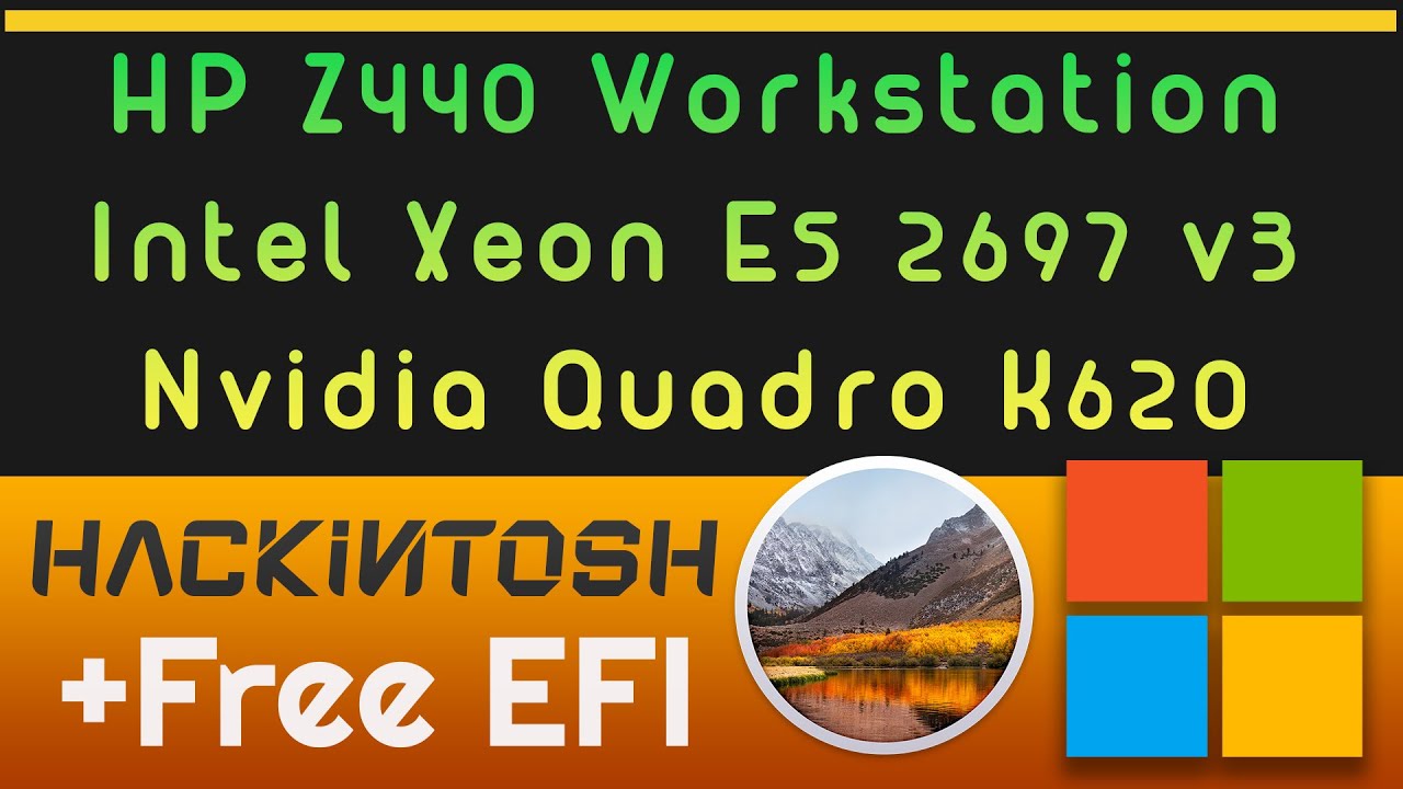 Hackintosh HP Z440 Workstation - Xeon E5 2697 v3 - NVIDIA Quadro