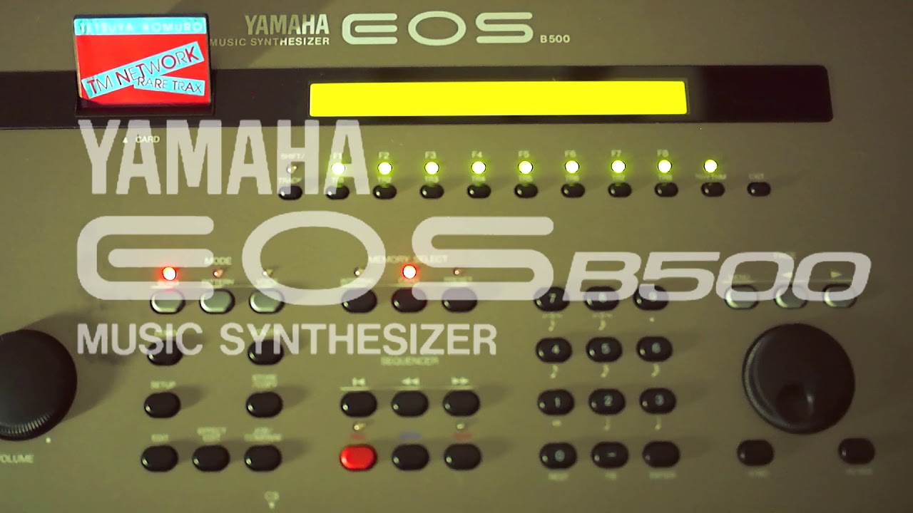 YAMAHA EOS B500】 TK6 - demo演奏【TMネットワーク】 - YouTube