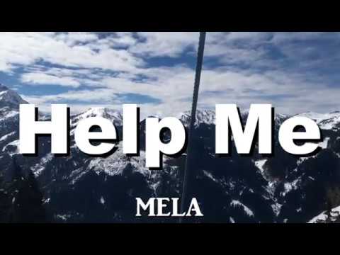Help Me - MELA（日本語歌詞付き） - YouTube