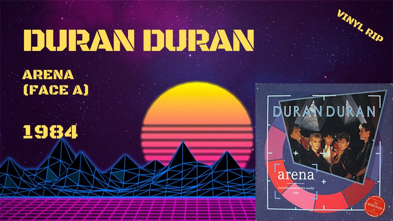 Duran Duran - Arena (Face A) (1984) - YouTube