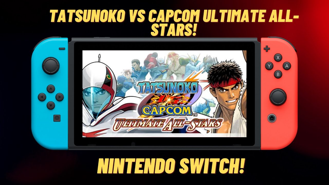 Tatsunoko vs. Capcom: Ultimate All-Stars On Nintendo Switch! - YouTube