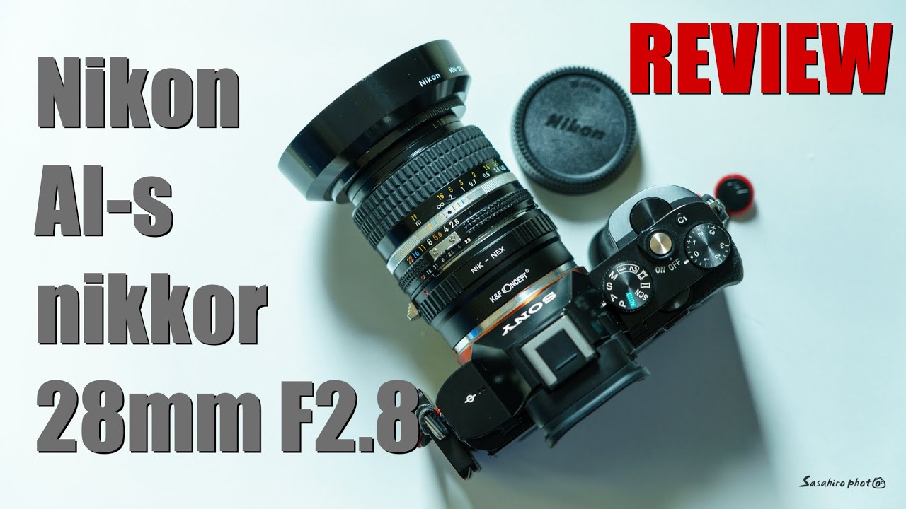 高解像力と優れた描写 Nikon Ai Nikkor 28mm F2.8 275 NIKKOR - The