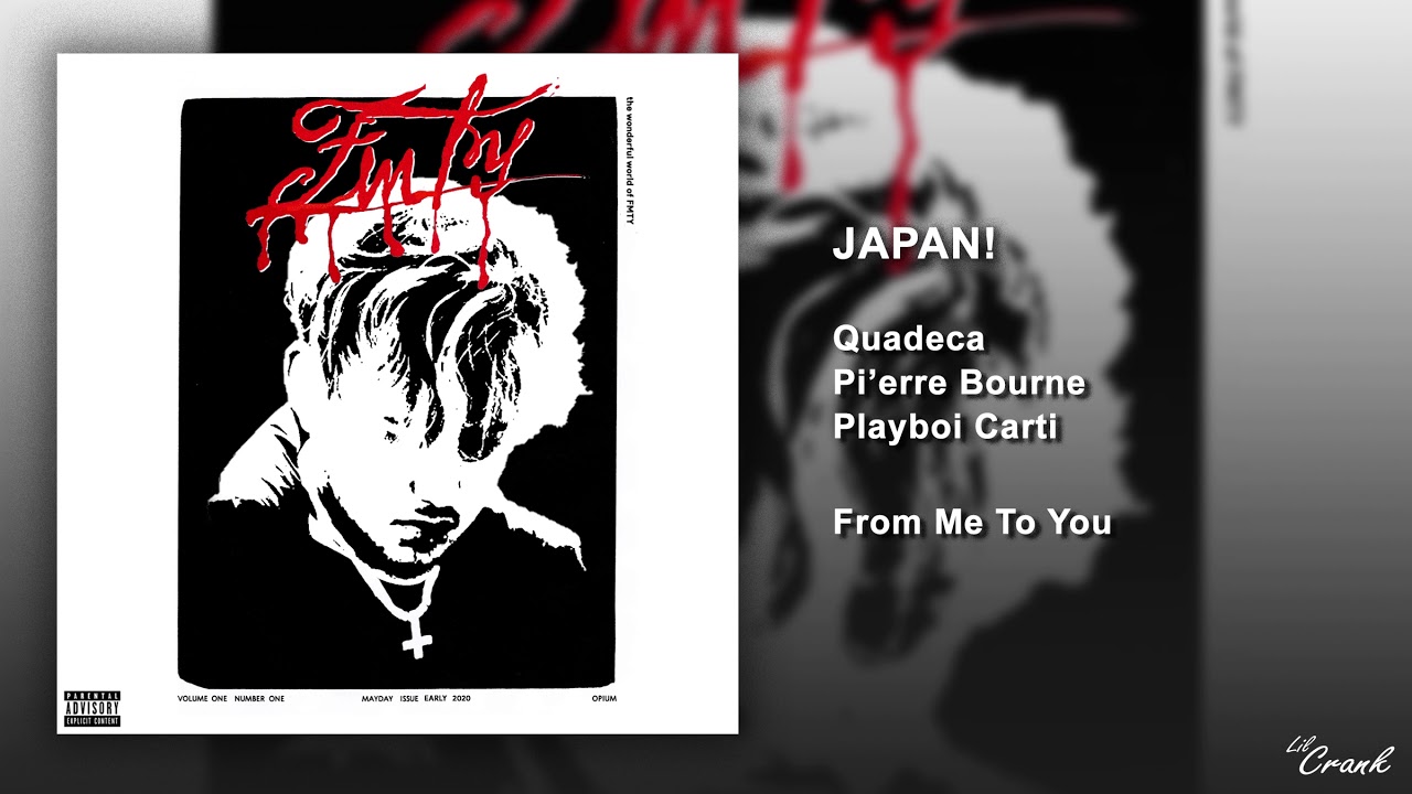 Quadeca x Pi'erre Bourne - JAPAN! ft. Playboi Carti (Official