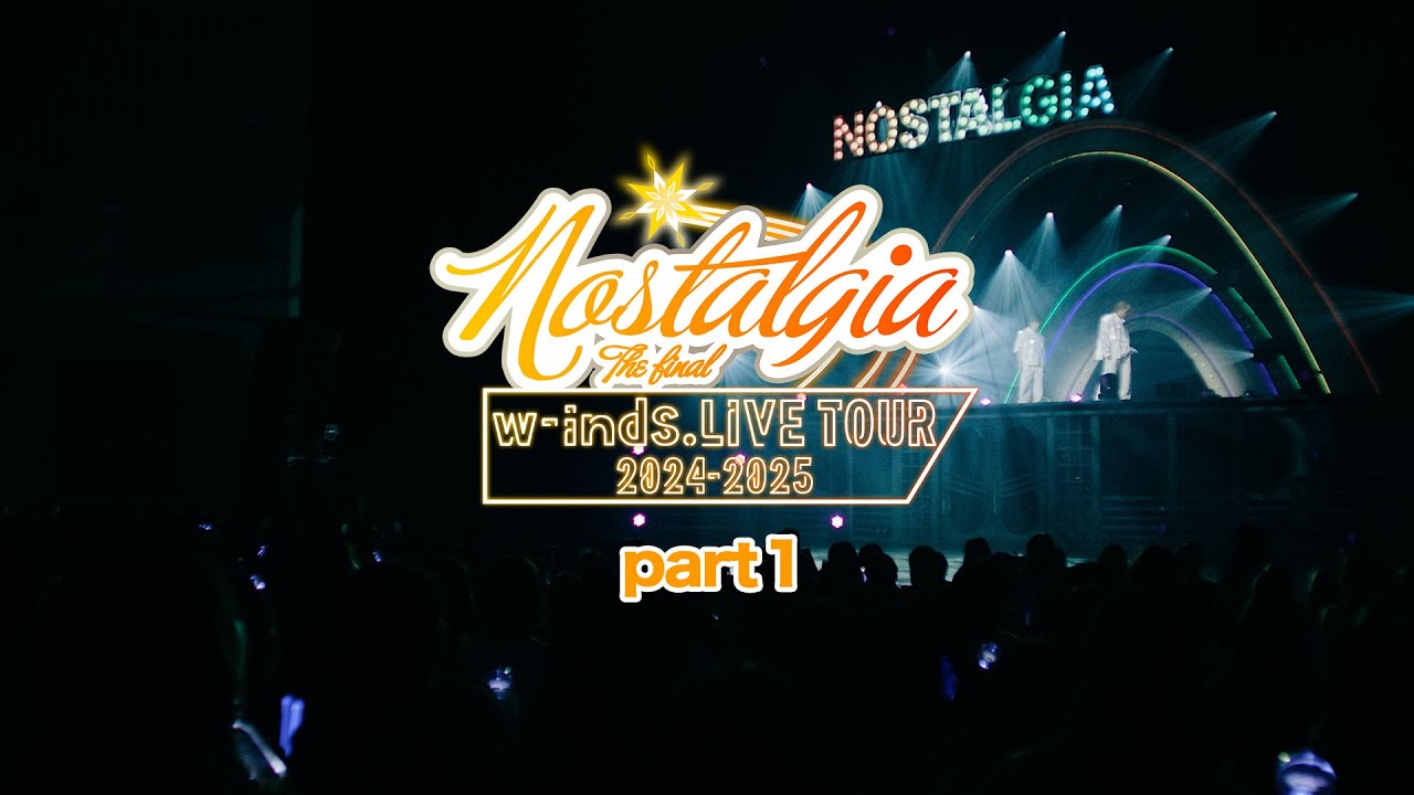 TRAILER】DVD / Blu-ray 「w-inds. LIVE TOUR 2024 