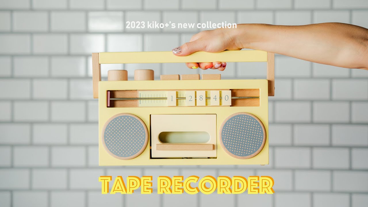 tape recorder【kiko+】｜おしゃれな木のおもちゃ通販 kiko+ and gg*