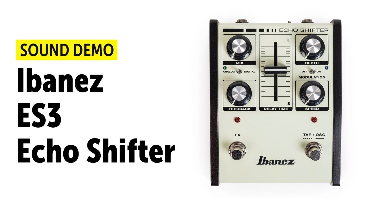 Ibanez ES3 Echo Shifter - Sound Demo (no talking) - YouTube