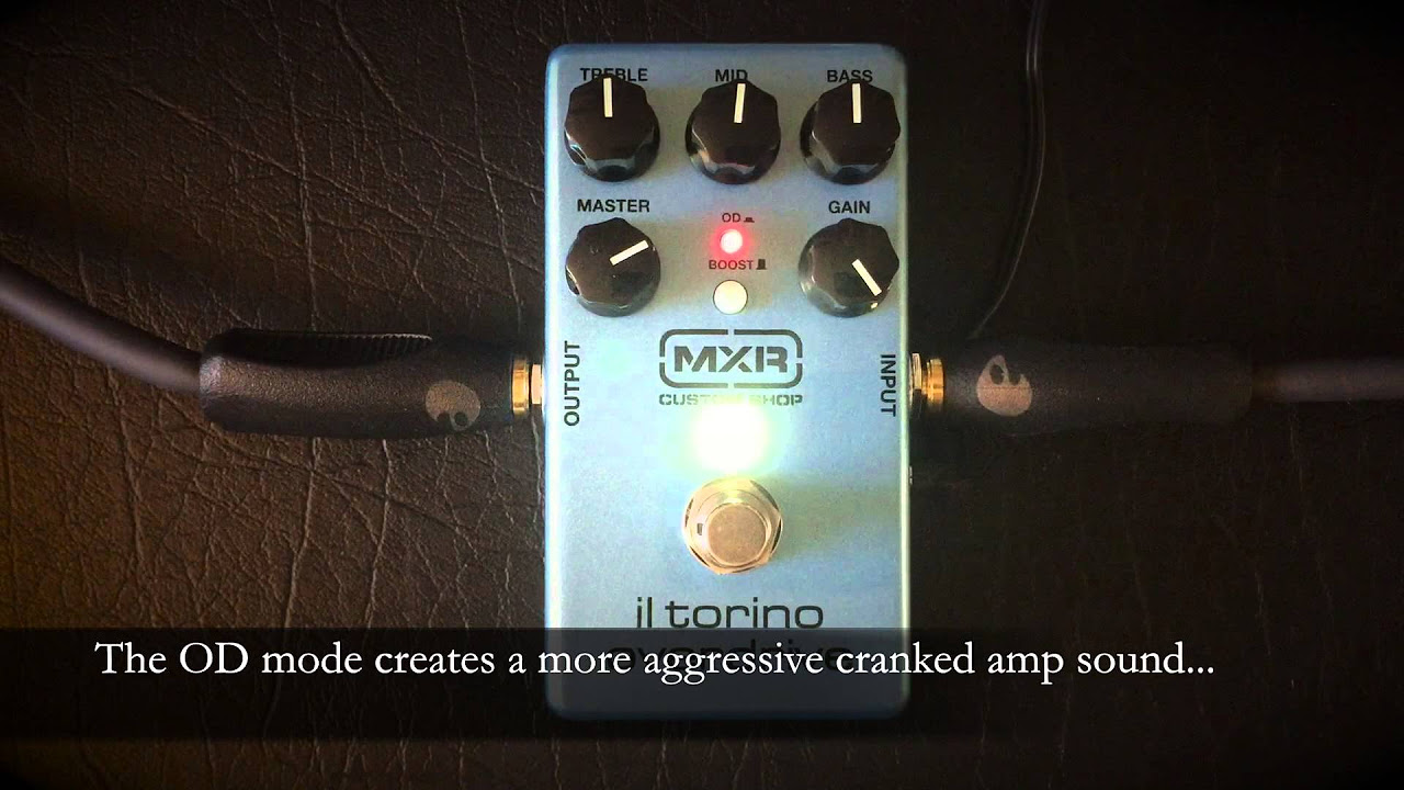 MXR / IL Torino Overdrive CSP033【デジマート製品レビュー】 - YouTube