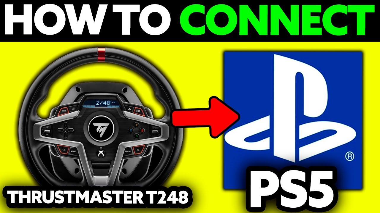 How To Connect Thrustmaster T248 to PS5 (2025) - Step by Step