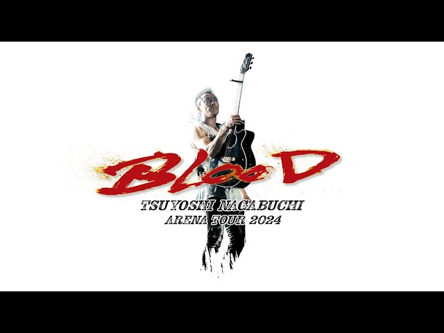 長渕剛 ARENA TOUR 2024 “BLOOD” trailer - YouTube