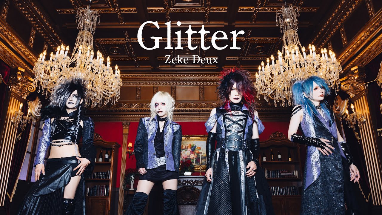 Zeke Deux「Glitter」Official Music Video - YouTube