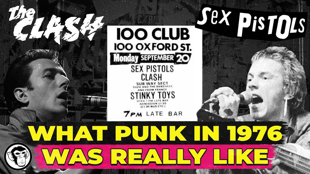PUNK - SEX PISTOLS AND THE CLASH 1976 - REAL MEMORIES FROM THE 100