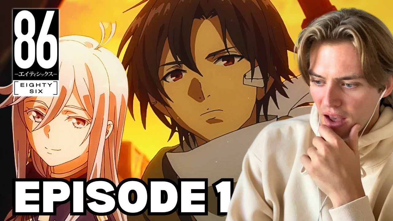 WATCHING 86 EPISODE 1 + OPENING | Reaction! - YouTube