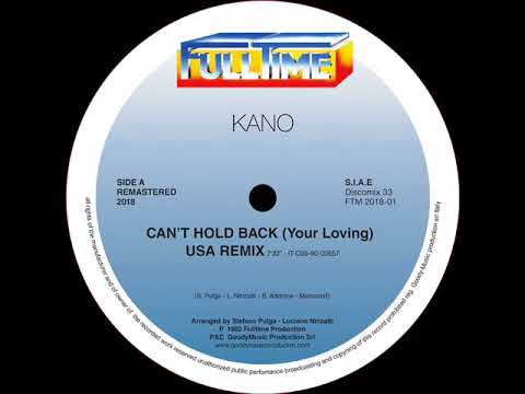Kano - Can't Hold Back (Your Loving) Usa Remix (REMASTERED 2018