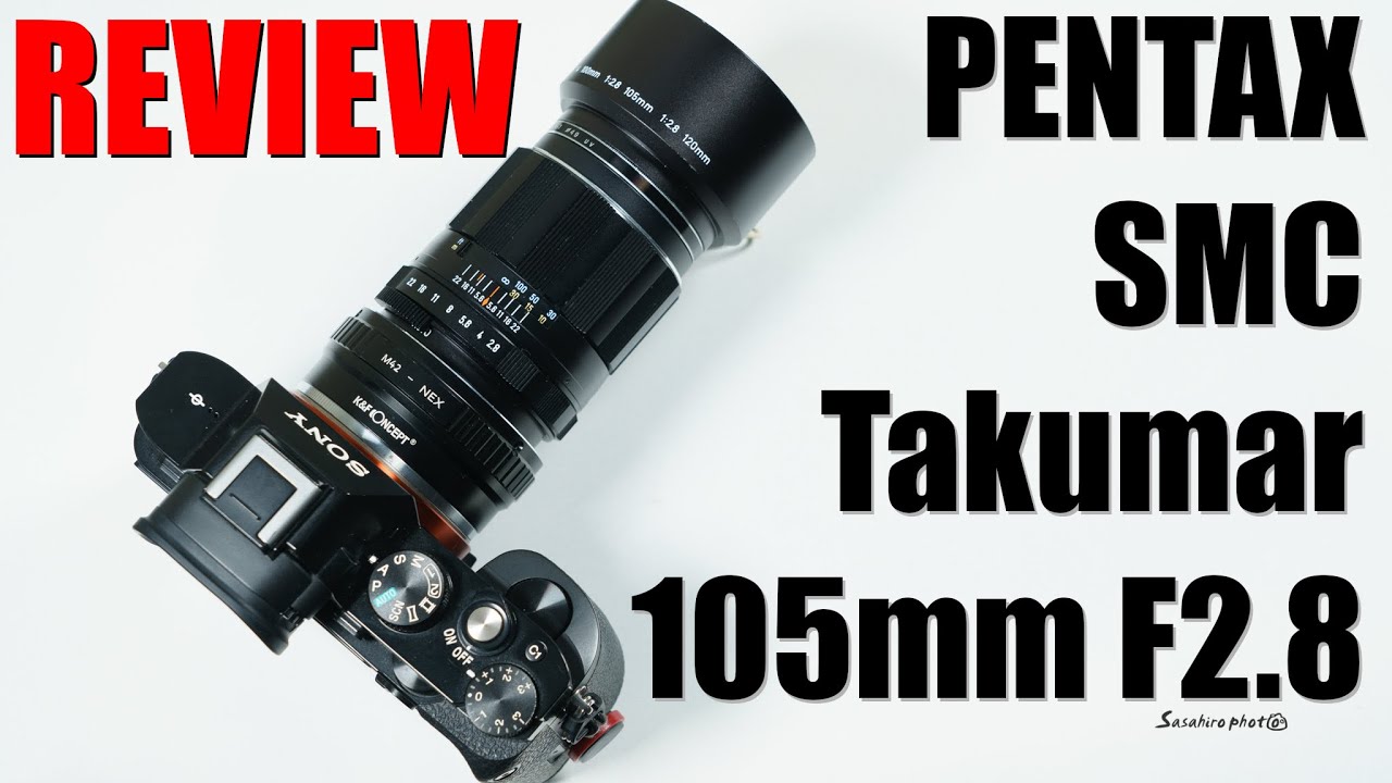 レビュー】PENTAX SMC Takumar 105mm F2.8 - YouTube
