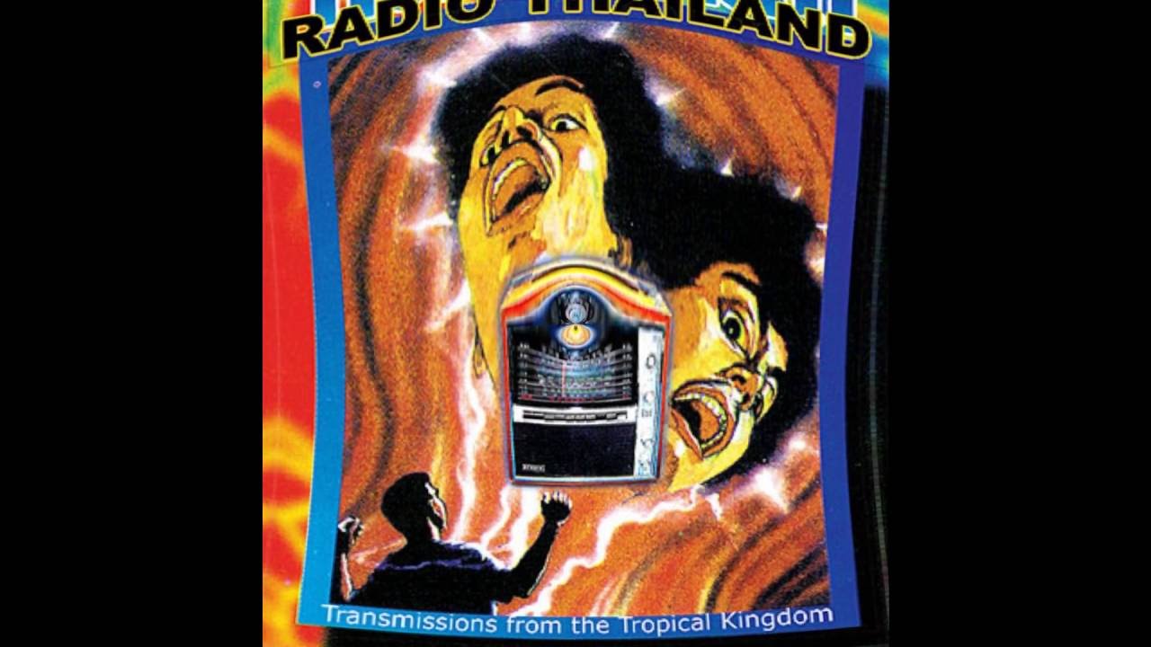 Sublime Frequencies - Radio Thailand: Transmissions from the