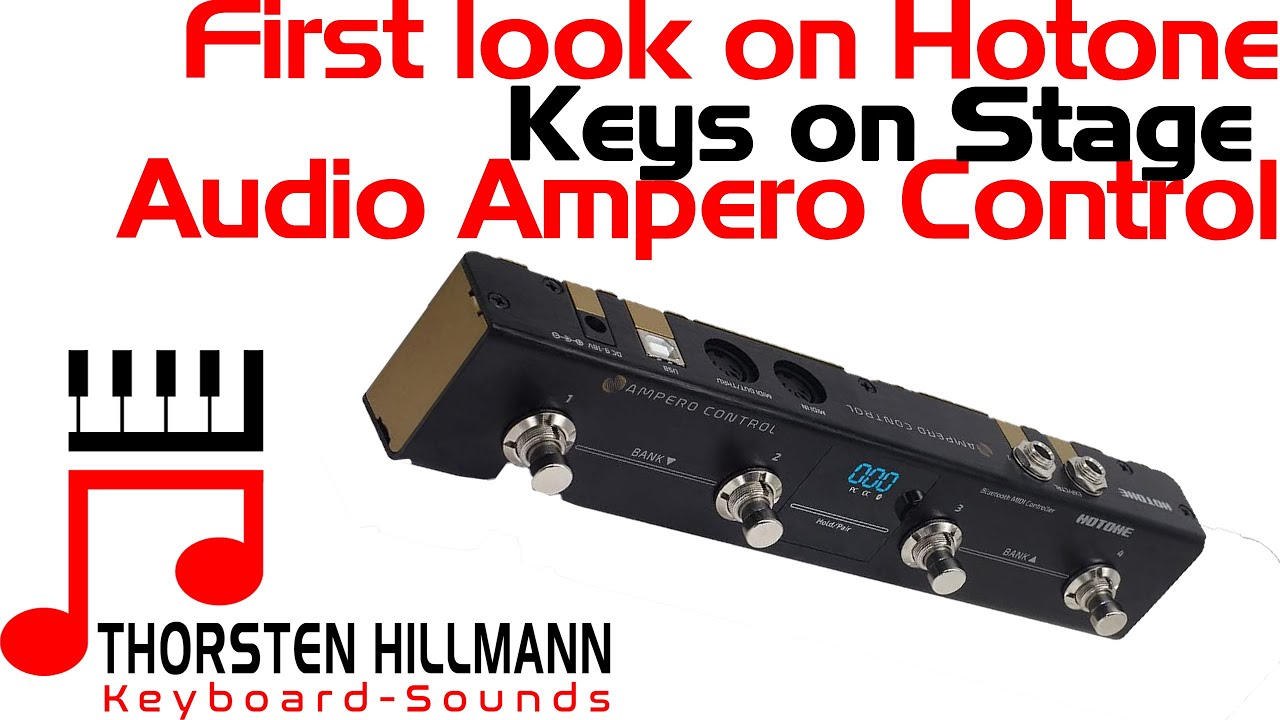 First look on Hotone Audio Ampero Control as a Keyboardist - YouTube