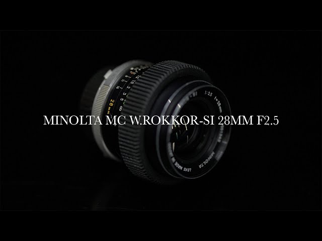 MINOLTA MC W.ROKKOR-SI 28MM F2.5 | Lens Test - YouTube
