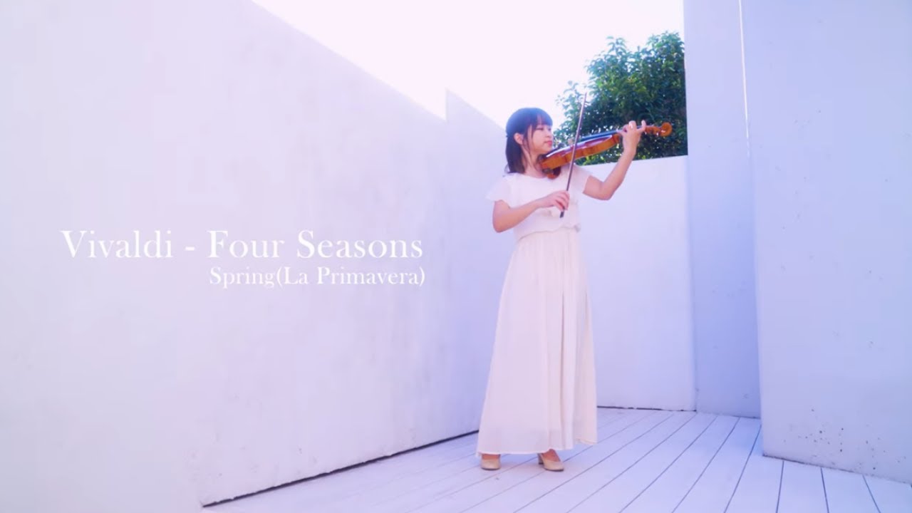 Vivaldi. The Four Seasons Spring / ヴィヴァルディ ヴァイオリン