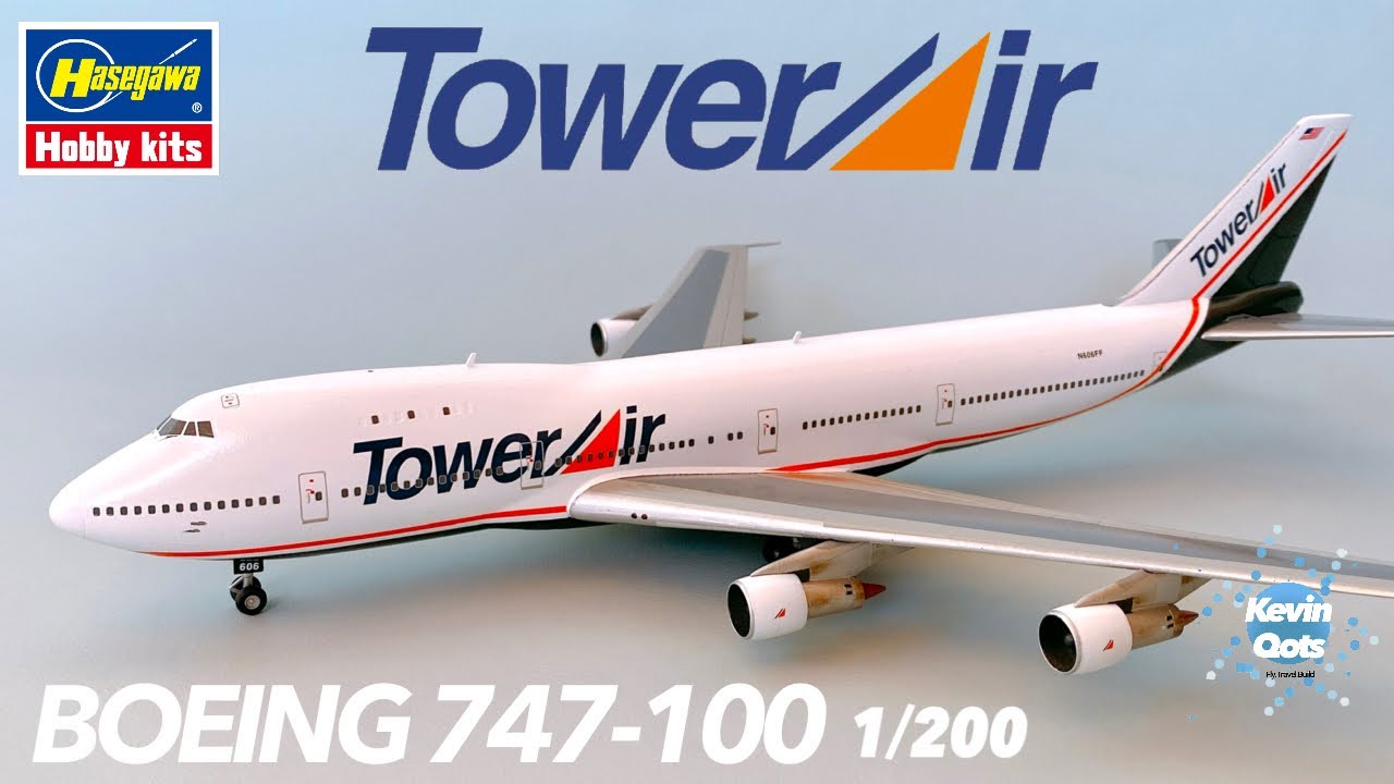 3 Tower Air B747-100 Hasegawa 1/200 Assembly - YouTube
