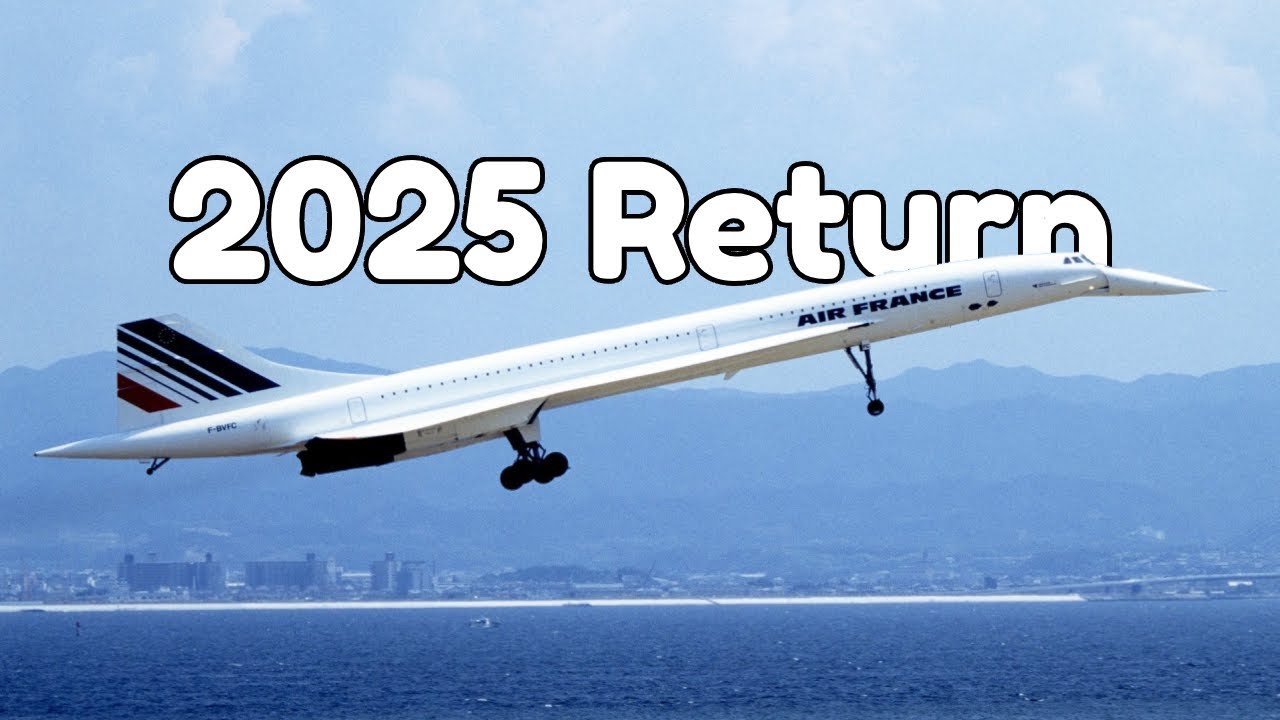 The 2025 Concorde return - YouTube