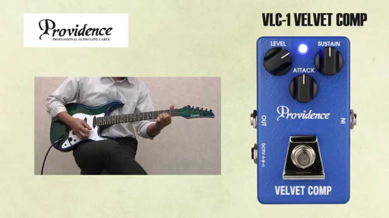 PROVIDENCE / ギター用エフェクター VLC-1 VELVET COMP - YouTube