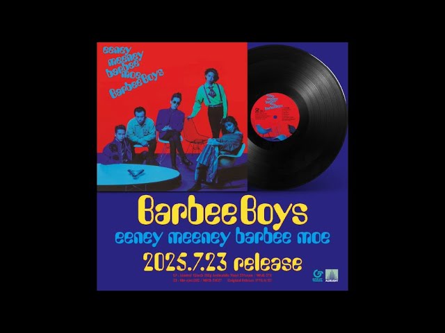 BARBEE BOYS eeney meeney barbee moe 初アナログ化 - YouTube