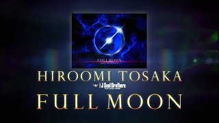 HIROOMI TOSAKA / FULL MOON 全曲紹介 - YouTube