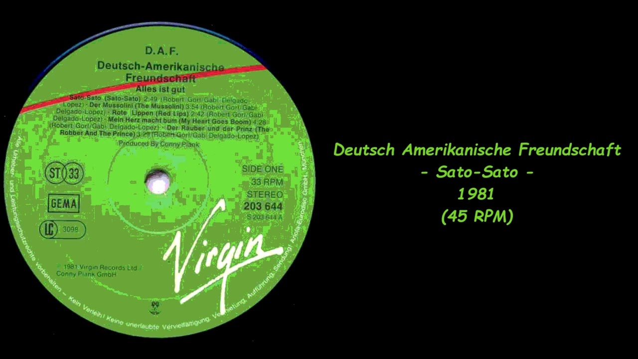 Deutsch Amerikanische Freundschaft - Sato-Sato - 1981 (45 RPM