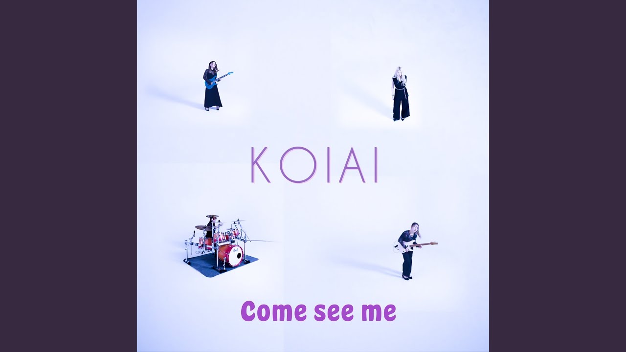 KOIAI - Come see me [MV Mix] (Official Music Video) - YouTube