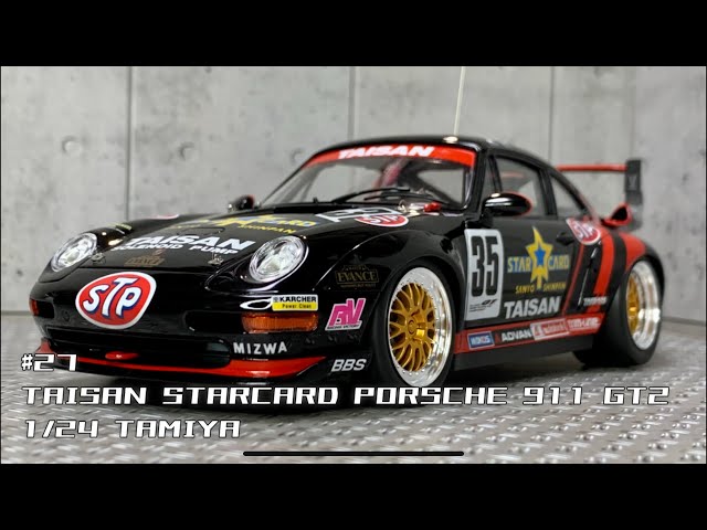 ♯27 TAISAN STARCARD PORSCHE 911 GT2 1/24 TAMIYA - YouTube