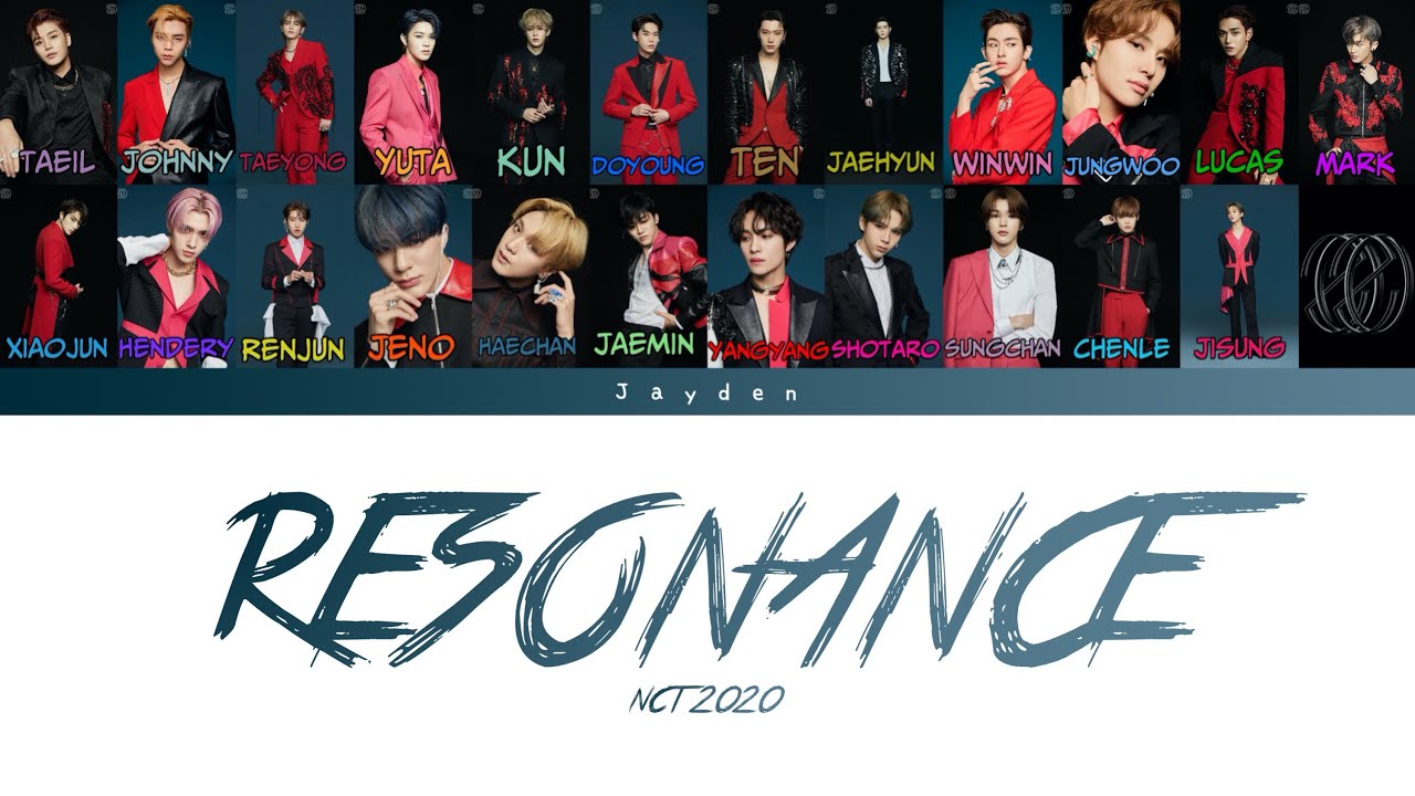 NCT 2020 - RESONANCE (Color coded lyrics) - YouTube