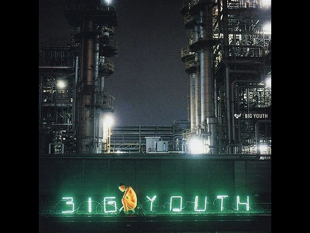 BIG YOUTH / ECD - YouTube