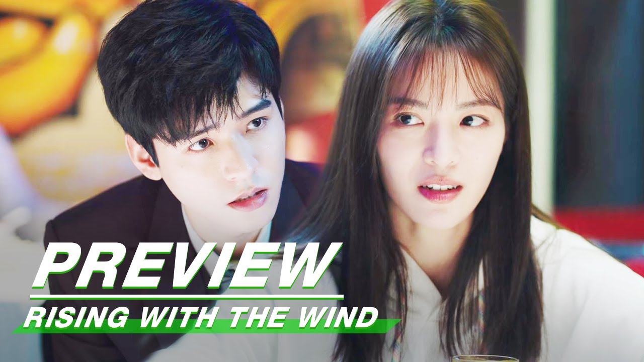 EP20 Preview | Rising With the Wind | 我要逆风去 | iQIYI - YouTube
