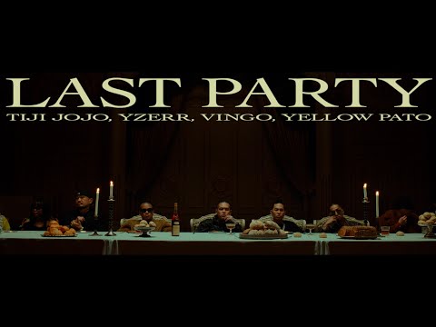 BAD HOP - Last Party Never End feat. Tiji Jojo, YZERR, Yellow Pato