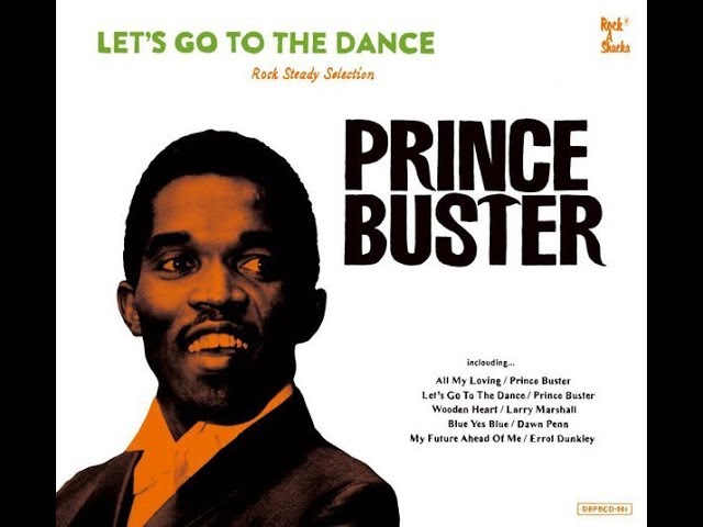 VA - Let's Go To The Dance ( Prince Buster / Rock A Shacka ) FULL