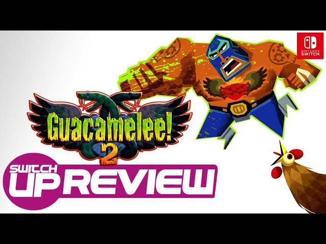 Guacamelee! 2 Switch Review - NINJA CHICKENS!! (4 Player Co-Op
