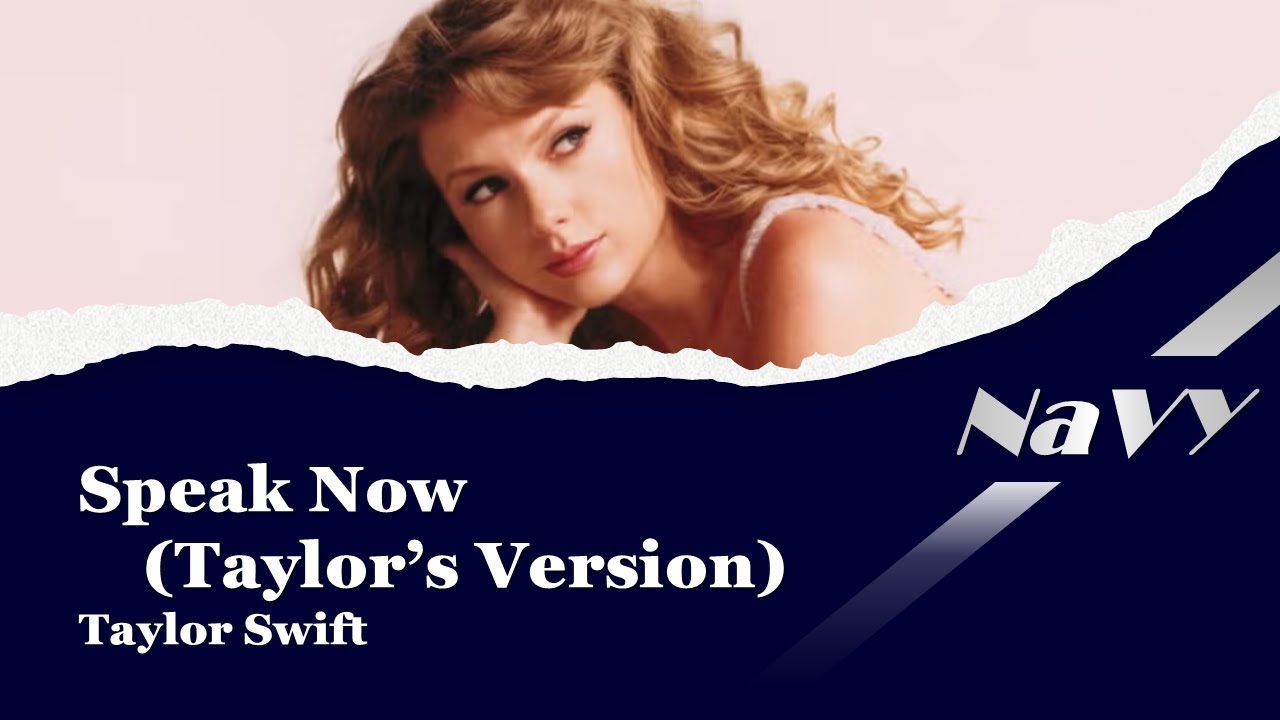 Lyrics / 和訳】 Speak Now (Taylor's Version) ‐ Taylor Swift - YouTube
