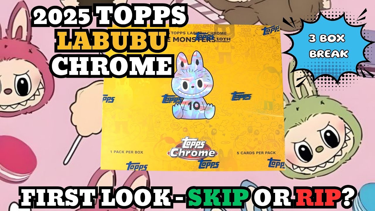 2025 Topps Labubu Chrome - The Monsters 10th Anniversary 3 Box