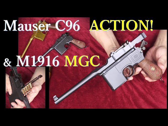 A!ction モーゼル C96 & MGC M1916 ：開封～外観確認～装填排莢など