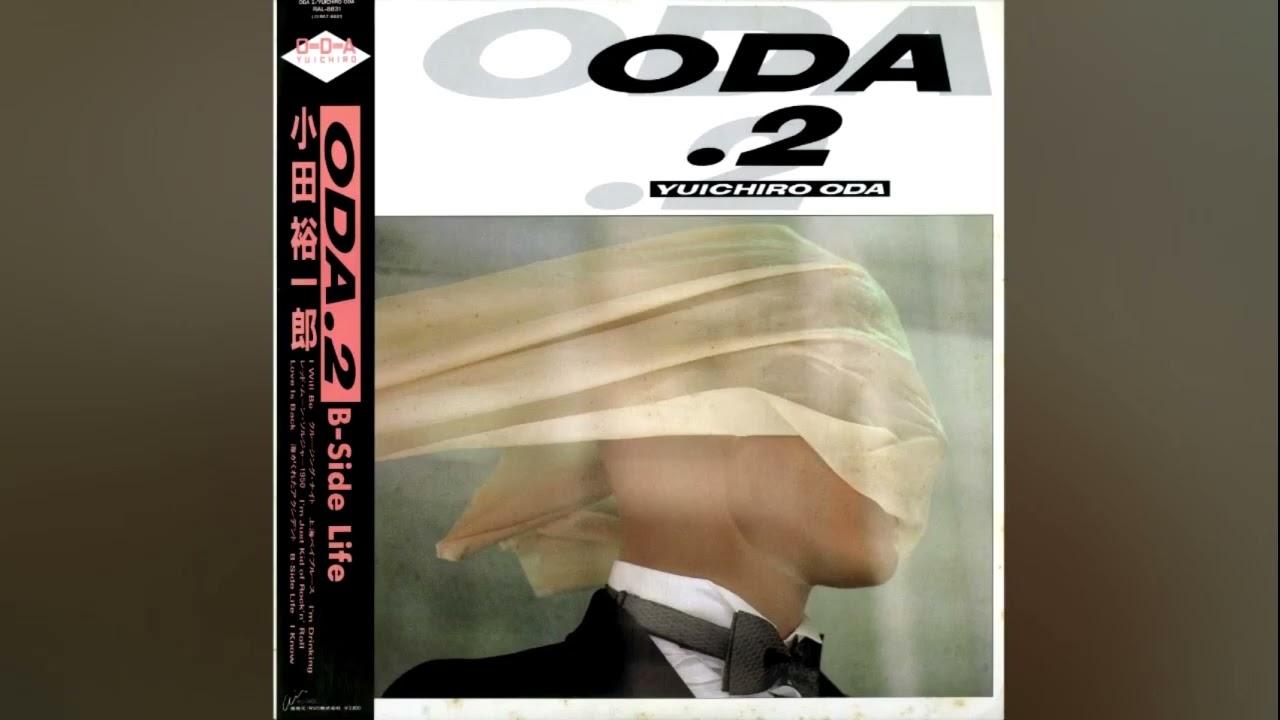 1985] Yūichirō Oda (小田裕一郎) - ODA.2 B-Side Life [Full Album