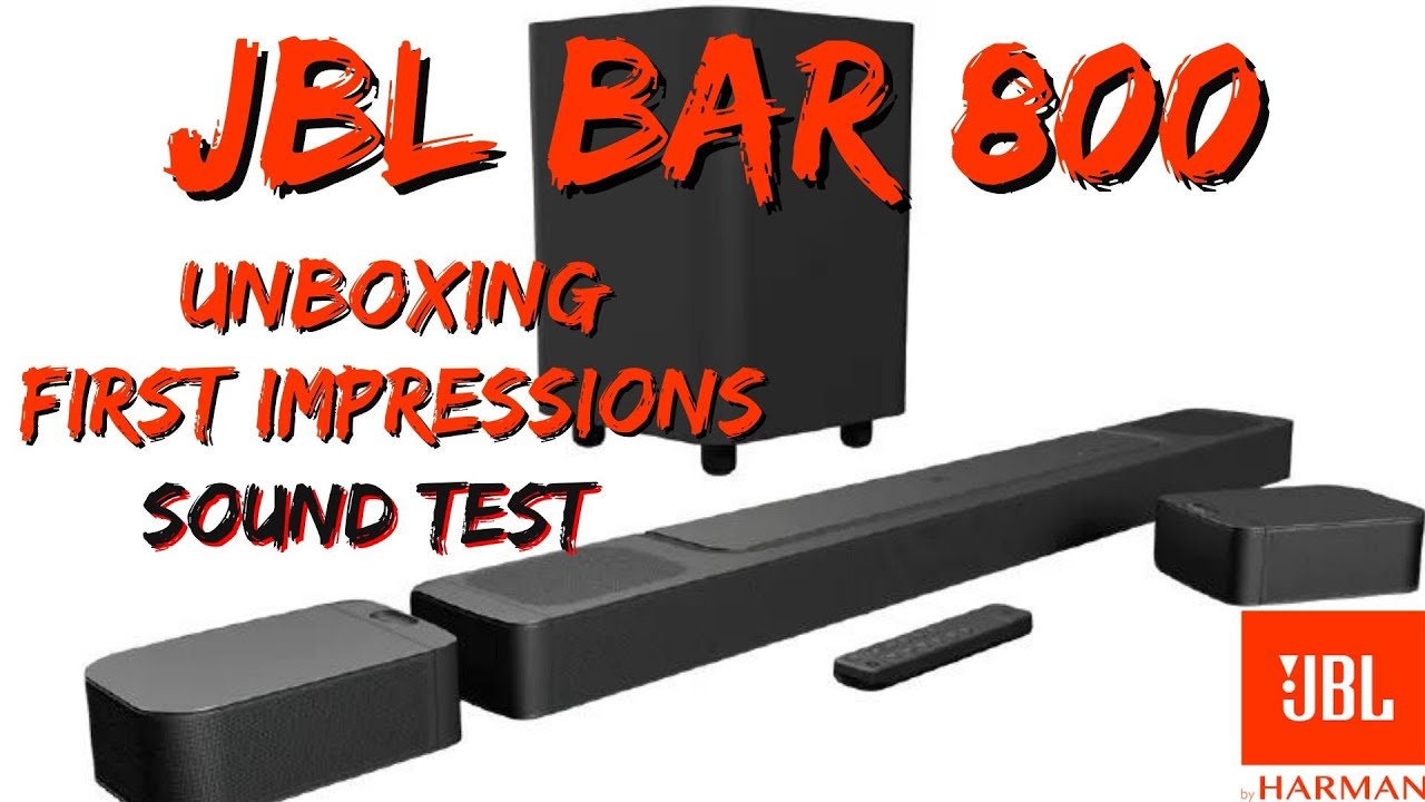 JBL BAR 800 5.1.2 - 720 Watts - Unboxing, First Impressions and