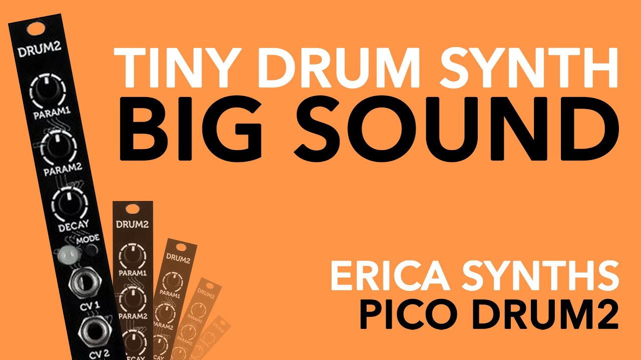 Erica Synths PICO DRUM2 // Tiny Eurorack drum synthesiser a BIG