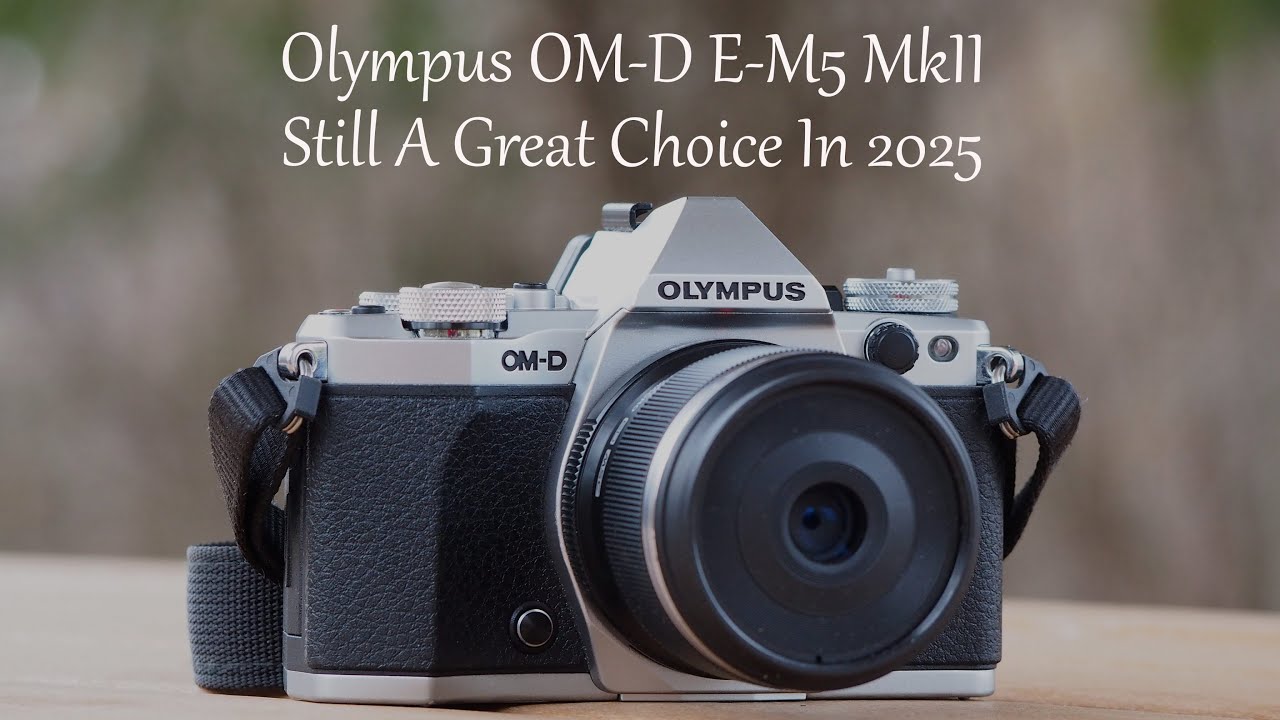 The Olympus OM-D E-M5 MkII. Why This Is My Go-To Camera For Most
