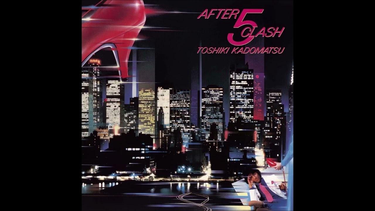 Toshiki Kadomatsu - After 5 Clash (1984) (Full Album) - YouTube