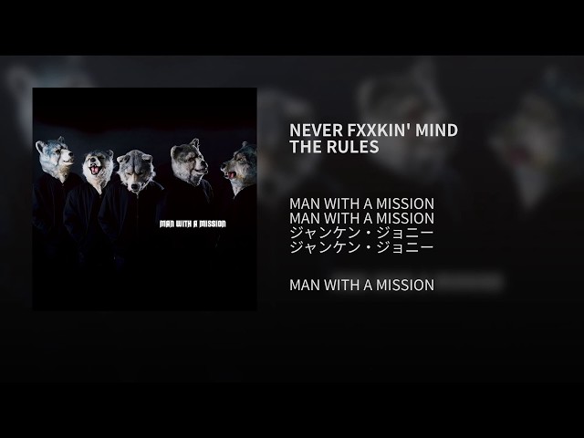 NEVER FXXKIN' MIND THE RULES - YouTube